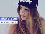  Survivor im Stil von Destiny\'s Child
