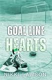 Goal Line Hearts (Love and Hockey)