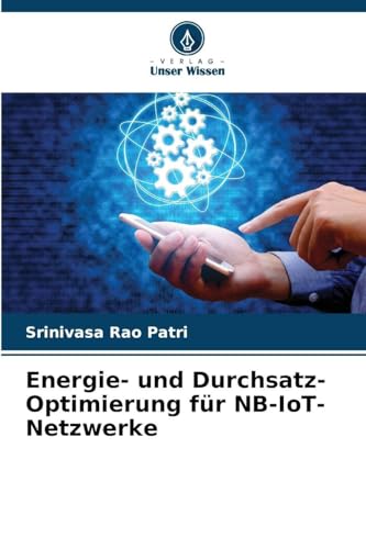 Energie- und Durchsatz-Optimierung für NB-IoT-Netzwerke: DE
