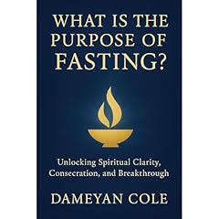 What Is the Purpose of Fasting? Audiobook By Dameyan Cole cover art