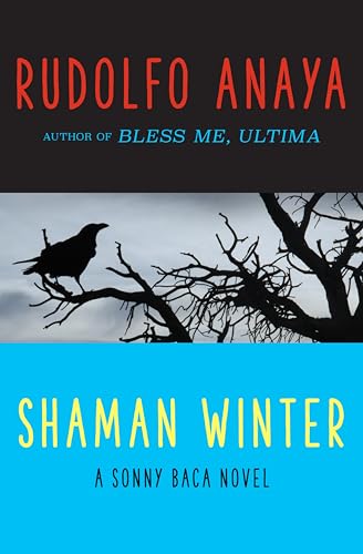 Shaman Winter (The Sonny Baca Novels Book 3)