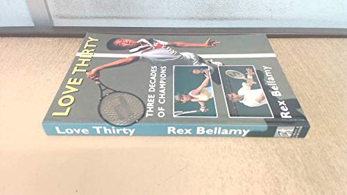 Love Thirty: Three Decades of Champions 0671711199 Book Cover