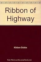Ribbon of Highway 0316187828 Book Cover
