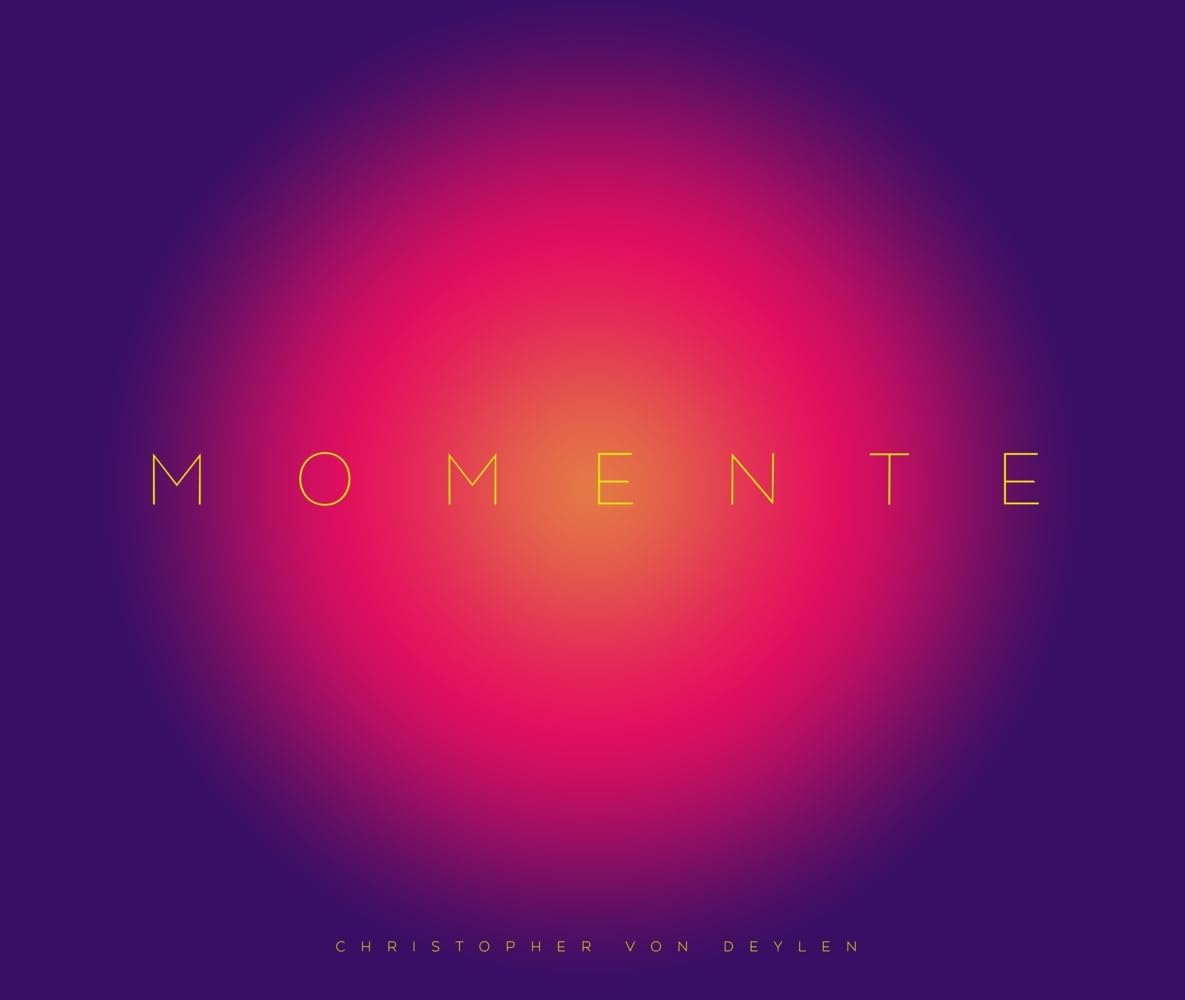 Momente: Mit offenen Augen die Welt entdecken