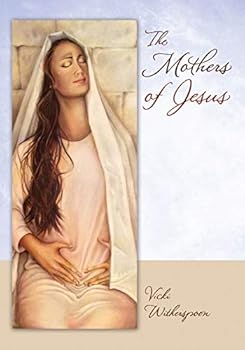 Paperback The Mothers of Jesus Book