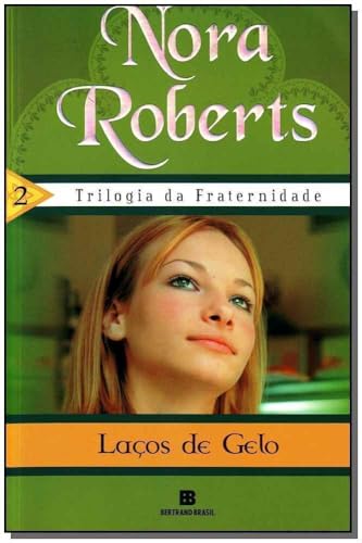 Lacos de Gelo (Trilogia da Fraternidade) Vol 2 ... [Portuguese] 8528613275 Book Cover