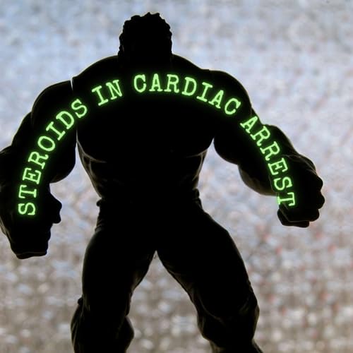 Steroids in cardiac arrest