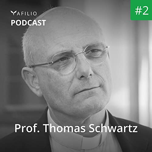 #2: Prof. Thomas Schwartz - Kein ganz normaler Priester