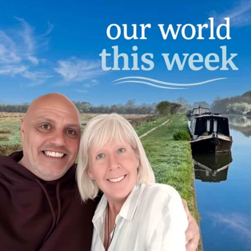 Our World This Week Podcast Por Floating Our Boat arte de portada
