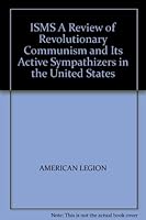 ISM'S a Review of Revolutionary Communism and Its Active Sympathizers in the United States B0041Q7WVE Book Cover