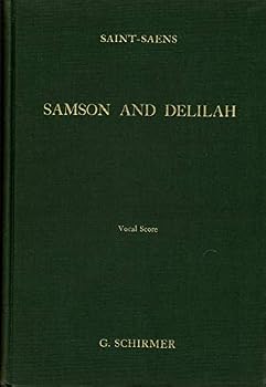 Hardcover Samson and Delilah / Opera in Three Acts (Vocal Score) Ed. 2647 Book