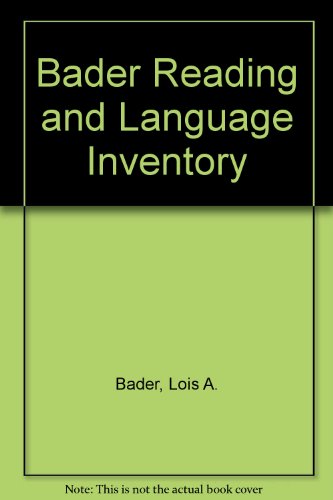 Bader Reading and Language Inventory 0023051108 Book Cover