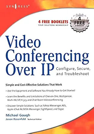 Video Conferencing over IP: Configure, Secure, and Troubleshoot-Wow! eBook