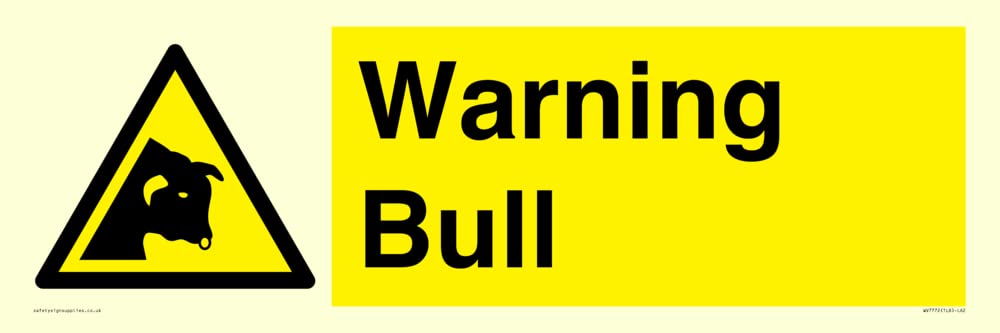 Warning bull Sign - 600x200mm - L62, Yellow/White