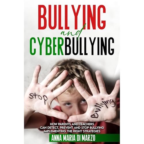 Bullying and Cyberbullying Audiolibro Por Anna Maria Di Marzo arte de portada