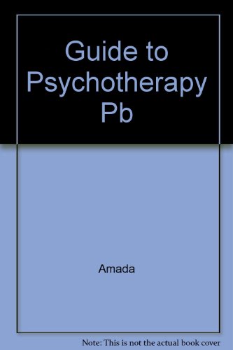 Guide to Psychotherapy 0819129291 Book Cover