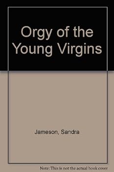 Paperback Orgy of the Young Virgins Book