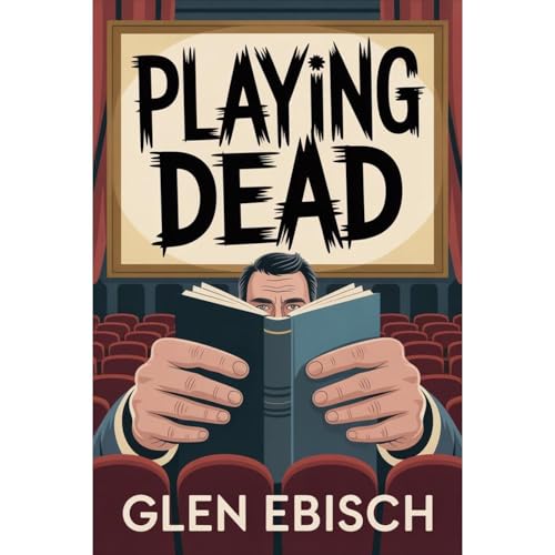 Playing Dead Audiolibro Por Glen Ebisch arte de portada