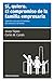 Sí, quiero. El compromiso de la familia empresaria: Aspectos clave para el fundador, los sucesores y la familia. (Temáticos Sectoriales)