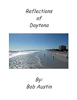 Reflections of Daytona 1507642547 Book Cover