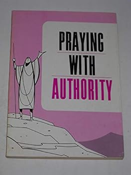 Praying with Authority