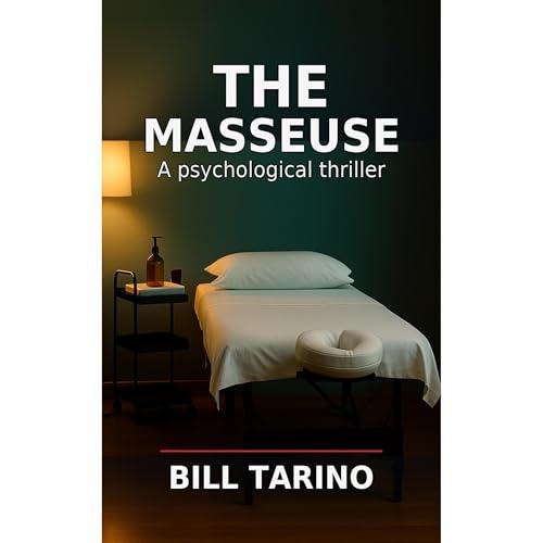 The Masseuse Audiolibro Por Bill Tarino arte de portada