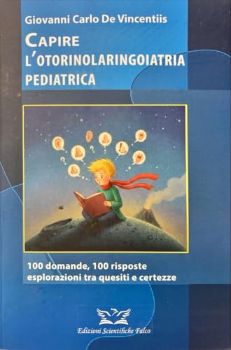 Capire l' otorinolaringoiatria pediatrica