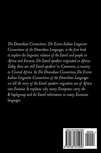 The Dravidian Connections: The Extra Indian Linguistic Connections of the Dravidian Languages