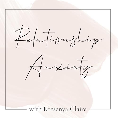 Relationship Anxiety cover art