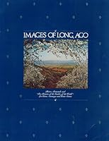 Images of Long Ago: Photos, Postcards and Pen Pictures of the Garden of the Worl B0021ZDLE4 Book Cover