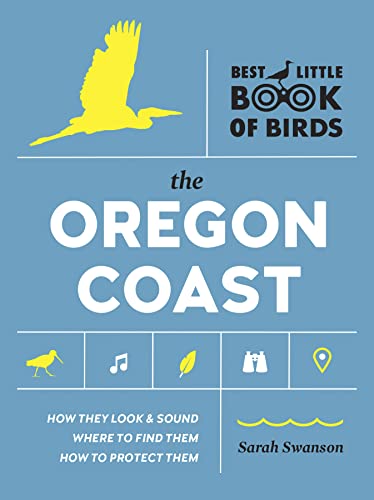 Best Little Book of Birds The Oregon Coast: The Oregon Coast