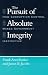 The Pursuit of Absolute Integrity: How Corruption Control Makes Government Ineffective (Studies in Crime and Justice)