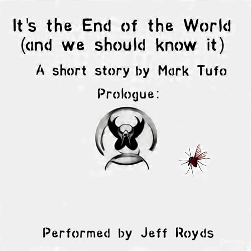 #79 It's the End of the World, and we should know it.