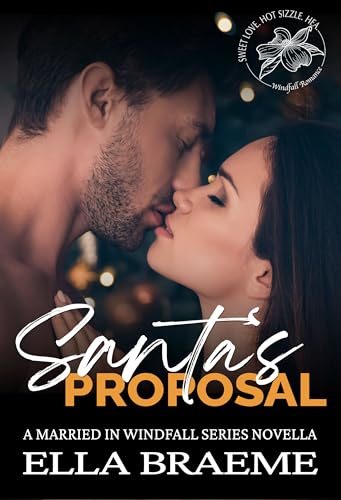 Santa's Proposal (Married in Windfall Book 4)