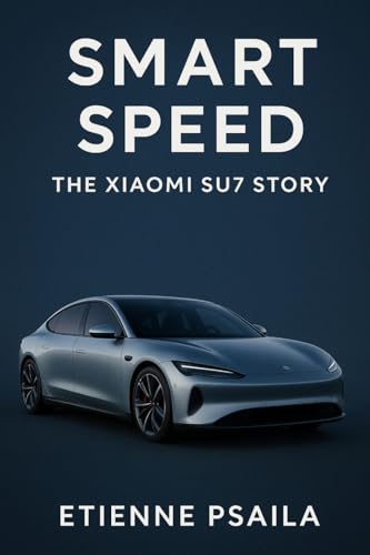 Smart Speed: The Xiaomi SU7 Story