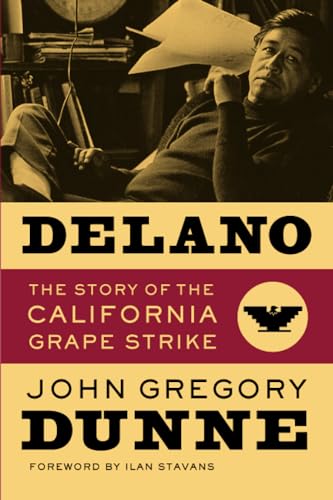 Delano: The Story of the California Grape Strike
