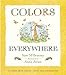 Colors Everywhere: A Guess How Much I Love You Storybook