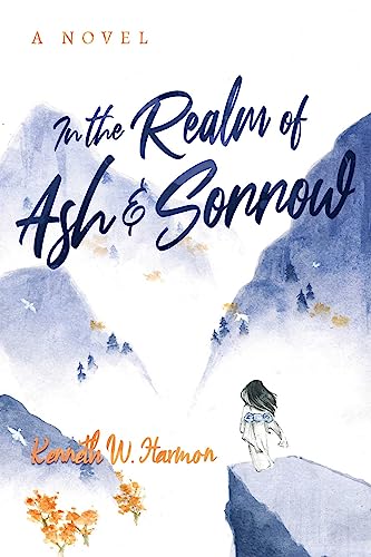 Cover of In the Realm of Ash & Sorrow
