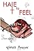 Hate to Feel