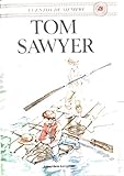 Tom Sawyer (Cuentos De Siempre series) / Tom Sawyer (Ladybird Spanish Children's Classics) (Spanish Edition)