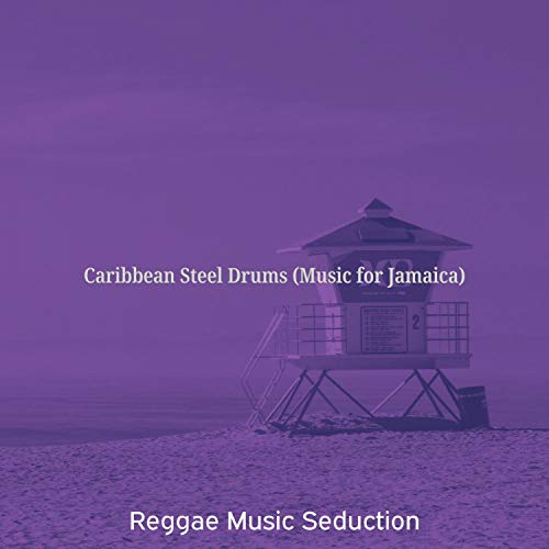 Caribbean Steel Drums (Music for Jamaica) Reggae Music