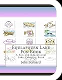 Equlafquen Lake Fun Book: A Fun and Educational Lake Coloring Book