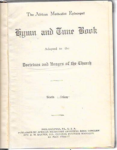 The African Methodist Episcopal Hymn and Tune-Book: Unknown Author ...