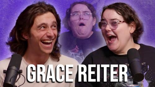 Grace Reiter Burps Bad News