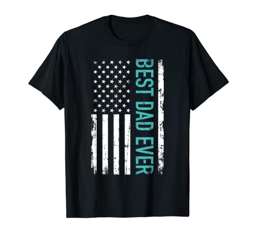 Father s day Best dad ever with US american flag T-Shirt