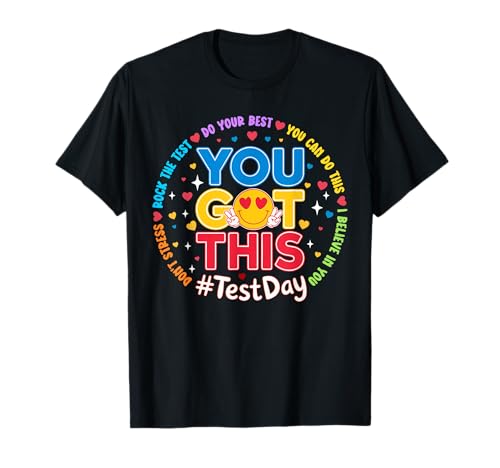 Groovy Testing Day Motivational Teacher Student You Got This T-Shirt