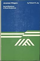 Javanese villagers;: Social relations in rural Modjokuto B0006BVE6W Book Cover