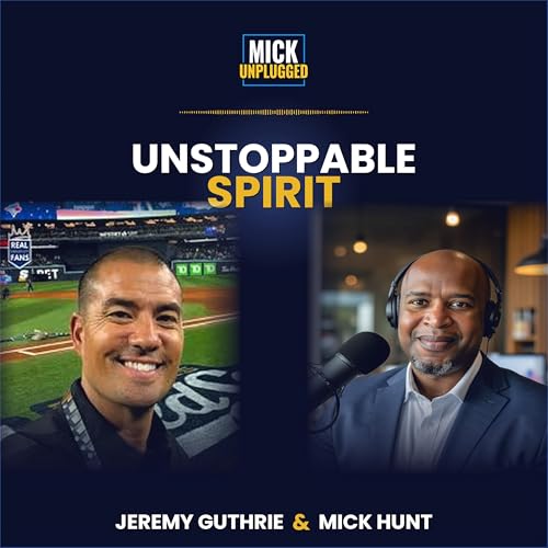 Unstoppable Spirit: World Series to World Traveler with Jeremy Guthrie
