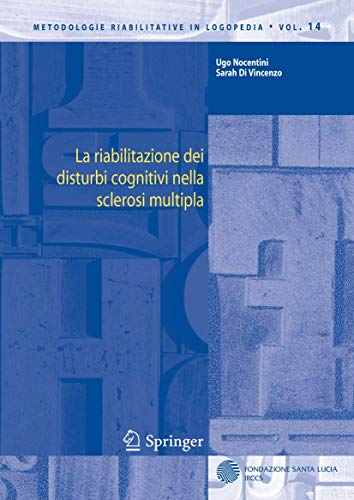 La riabilitazione dei disturbi cognitivi nella sclerosi multipla: 14