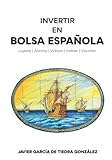  Invertir en Bolsa Española: Un análisis en profundidad de Logista, Alantra, Vidrala, Inditex y Viscofan